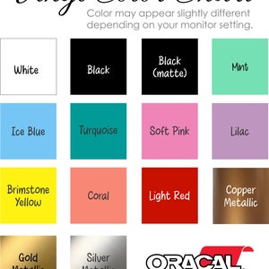 May include: Vinyl color chart with 12 different colors, including white, black, mint, ice blue, turquoise, soft pink, lilac, brimstone yellow, coral, light red, copper metallic, gold metallic, and silver metallic. The chart also includes the text "ORACAL 651".
