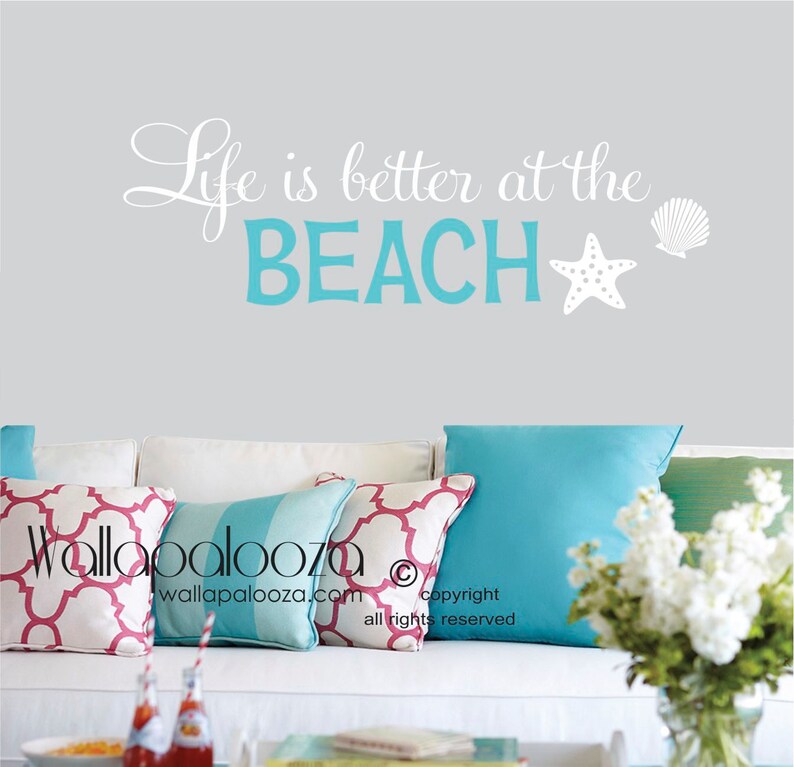 Wall Decals Life Is Better At The Beach Decal E Decor