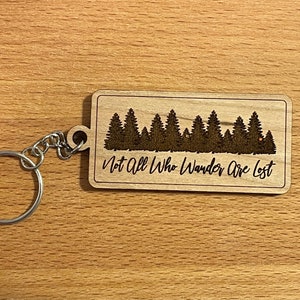 Not All Who Wander Are Lost Keychain | Wanderer Keychain | Wanderlust Keychain | Gift for Him | Gift for Her | Gift under 10