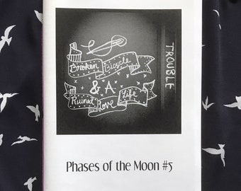 Phases of the Moon #5: Broken Bicycle & A Ruined Love Life