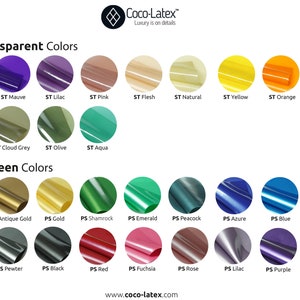 May include: A chart showing 24 different colors of latex. The colors are divided into two categories: Semi Transparent Colors and Pearl Sheen Colors. Each color is represented by a circle with the color name written below it.