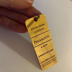 Vintage Pavarotti in the Park Metal Engraved Pendant Tag Key Ring 30 July 1991 Hyde Park