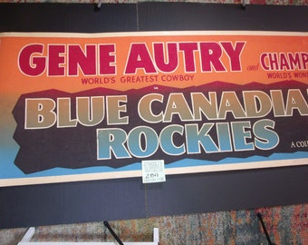 1952 Gene Autry-"Blue Canadian Rockies"- Movie Theatre Banner