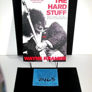 2000's Hatchette Publishing/ Wayne Kramer-"The Hard Stuff"-Paperback