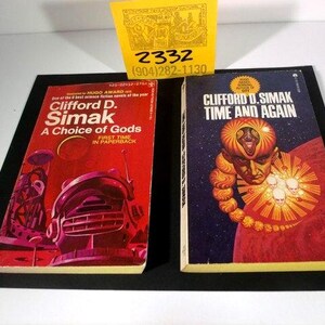 May include: Two vintage science fiction paperback books by Clifford D. Simak. One is titled "A Choice of Gods" with a red cover and a futuristic illustration. The other is "Time and Again" with a dark blue cover and a portrait. A yellow tag with a phone number is in the background.