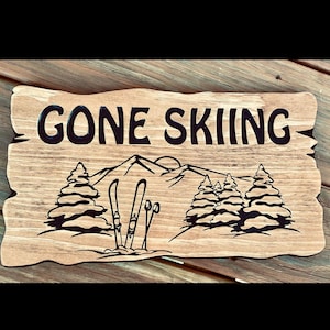 Gone Skiing Sign Wood Rustic Carved Ski Lodge Cabin Décor Gift for Skier Skiing Winter Snow Cabin Theme Wall Art  Housewarming Gift