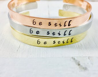 Be Still Intention Bracelet- Inspirational Jewelry - Mindful - Yoga Jewelry - Hand Stamped Cuff Bracelet - Yoga Bracelet - gift for her