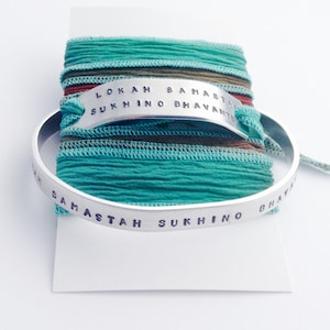 Lokah Samastah Sukhino Bhavantu - Yoga Bracelet - Hand Stamped Bracelet - Silk Wrap - May all beings be happy and free - yoga gift for her
