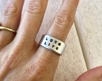 Love Life Ring - Mantra Ring - Stamped Ring - Good Vibes - Choose Happiness - Positive Vibes Ring - Inspirational Jewelry - Intention Ring