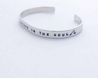 The Sea Speaks to the Soul - Ocean Inspired Beach Jewelry - Beach Wedding - Bridesmaid Gifts Hand Stamped Cuff - Personalized Gifts