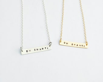 Om Shanti Peace Necklace - Bar Necklace - Gold Bar Necklace Sterling Silver Hand Stamped Jewelry - Yoga Jewelry