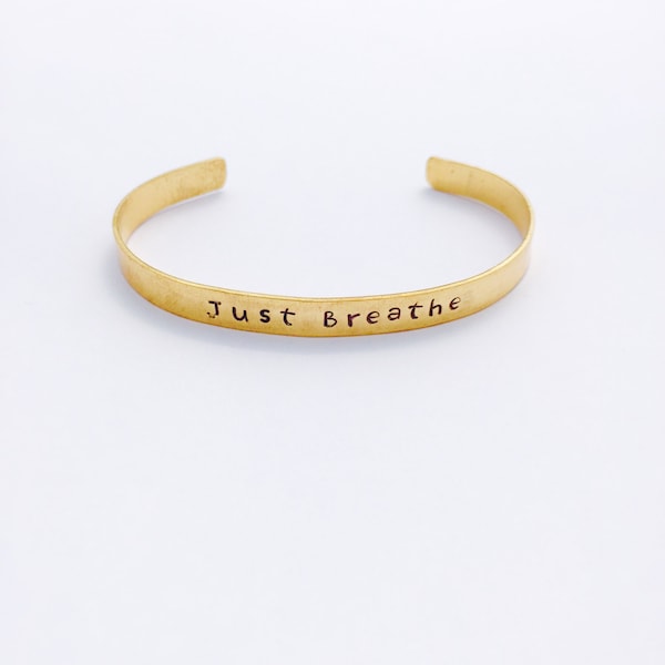 Hand Stamped "Just Breathe" Cuff Bracelet - Brass Mantra Jewelry