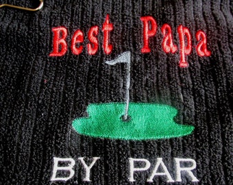 Golf Embroidered Towel, Embroidered Towel, Best Papa Towel