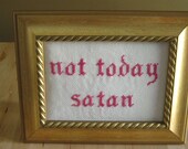 Not Today Satan