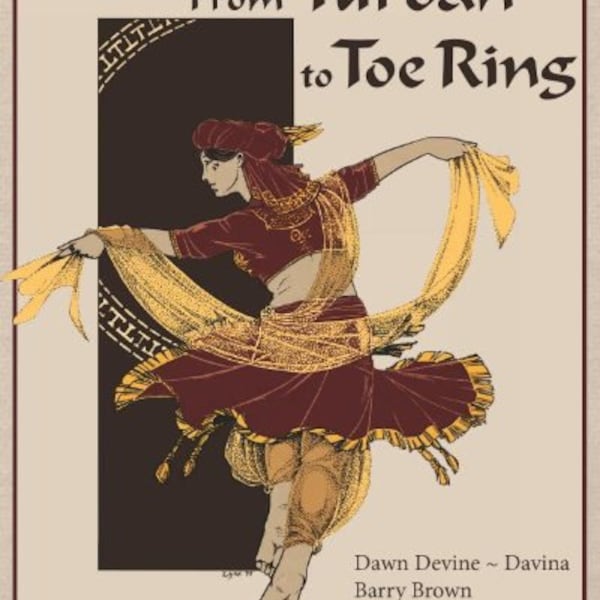 From Turban to Toe Ring, DIY belly dance costuming book by Dawn Devine aka Davina