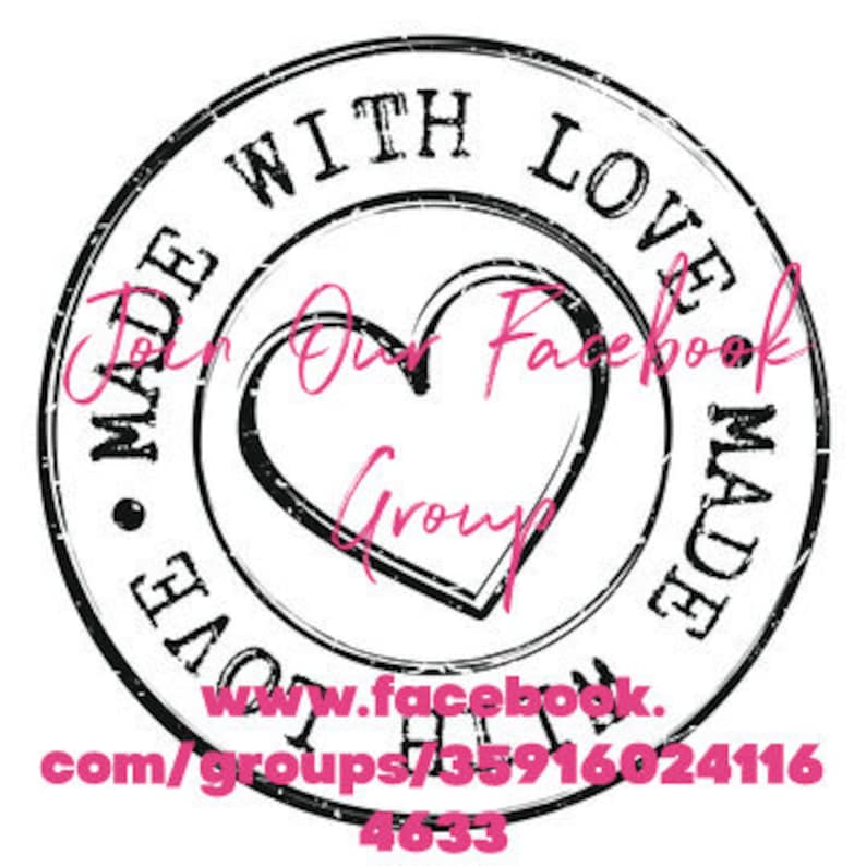 May include: Black and white stamp with the text "MADE WITH LOVE" and "MADE WITH LOVE" in a circle around a heart with the text "Join Our Facebook Group" inside the heart. The text "www.facebook.com/groups/35916024116" and "4633" are below the stamp.