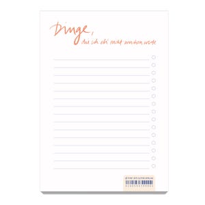 Op de afbeelding: Een witte notitieblok met horizontale lijnen en cirkels voor vinkjes. Het notitieblok heeft de tekst "Dinge, die ich eh' nicht machen werde" in oranje script. Extra tekst en een barcode staan rechtsonder.