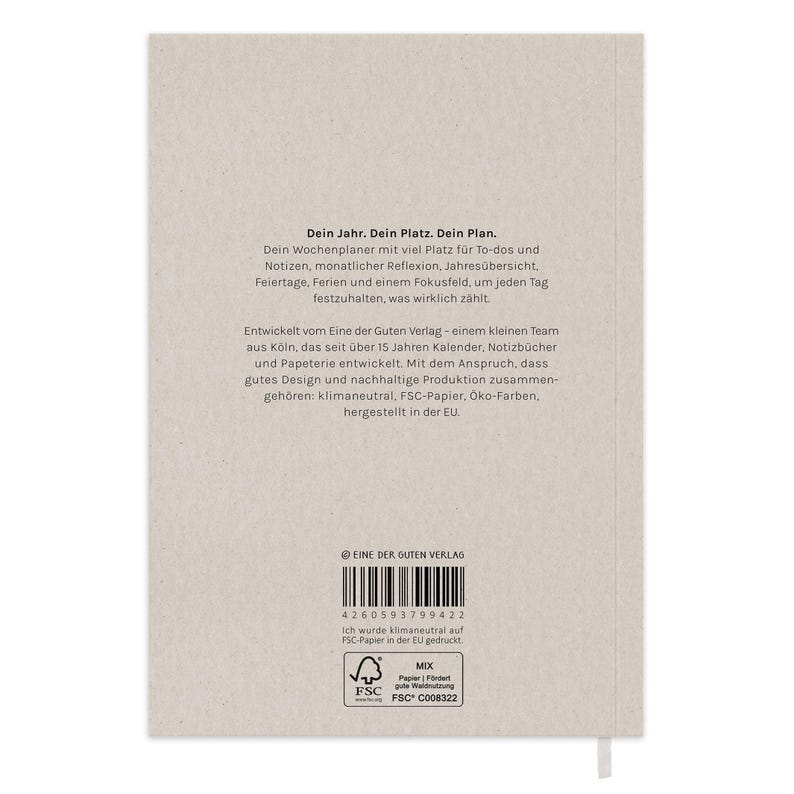 Planer 2027 Kalender Eine gute Woche mit 2 Seiten pro Woche als Softcover mit Leseband und Einklappseiten Wochenplaner in Creme Beige