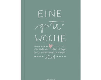 Kalender A5 - Een goede week 2024 | Weekplanner en notitieboekje voor meer mindfulness | Softcover zakkalender | Groen Roze Naakt Wit