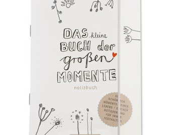 A6 Diary | The Little Book of Big Moments | Journal for the most beautiful memories, children's sayings, etc. | with elastic band | white beige