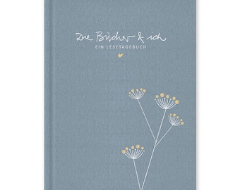 Lesetagebuch A5 | Book Journal zum Eintragen - Die Bücher und ich | Leseliste, Leihliste, Lieblingsbücher, Kurzrezensionen | Hardcover, blau
