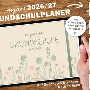 Könnte beinhalten: Digitaler Grundschule-Planer 2026/27. Der Planer hat ein cremefarbenes Cover mit floralen Illustrationen und dem Text "Grundschule 2026/2027". Zusätzlicher Text: "Für Goodnotes & andere Notizen-Apps". Für die Grundschule konzipiert.