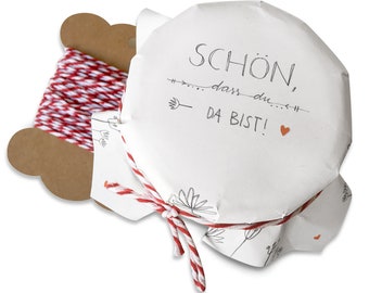 25 Marmeladendeckchen - schön, dass du da bist | Gläserdeckchen Weiß für Marmelade & Einmachgläser | Recyclingpapier Abreißblock + 10 m Garn