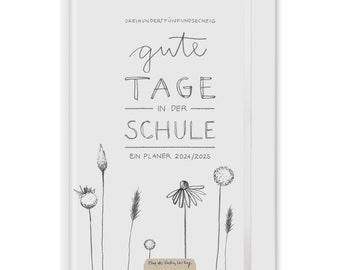 Lehrerkalender 2024 2025 - 365 gute Tage in der Schule | 17x24 cm Hardcover Lehrerplaner | Unterrichtsvorbereitung, Schuljahr Planung | Weiß