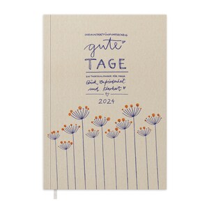 A5 diary 2024 - 365 good days | Daily planner and notebook for more mindfulness | Softcover pocket calendar & diary | Cream