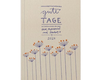 A5 diary 2024 - 365 good days | Daily planner and notebook for more mindfulness | Softcover pocket calendar & diary | Cream