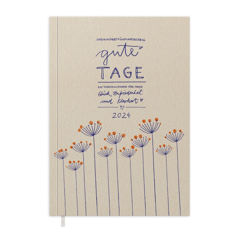 A5 diary 2024 365 good days Daily planner and notebook for more mindfulness Softcover pocket calendar & diary Cream image 1