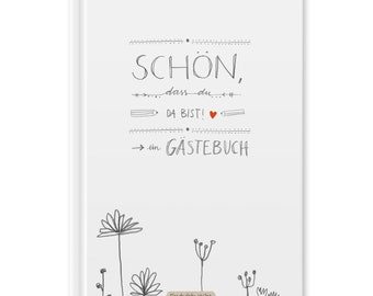 Hochzeitsgästebuch Weiß - Schön, dass du da bist | Gästebuch Hardcover für Hochzeit, Geburtstag, Taufe | FSC-Papier | 17x24 cm