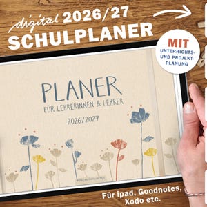 Könnte beinhalten: Digitaler Schulplaner 2026/27 für Lehrerinnen und Lehrer mit floralem Design. Der Planer beinhaltet Unterrichts- und Projektplanung, Platz für bis zu 10 Unterrichtsstunden täglich und bis zu 12 Klassen. Kompatibel mit iPad, Goodnotes und Xodo.