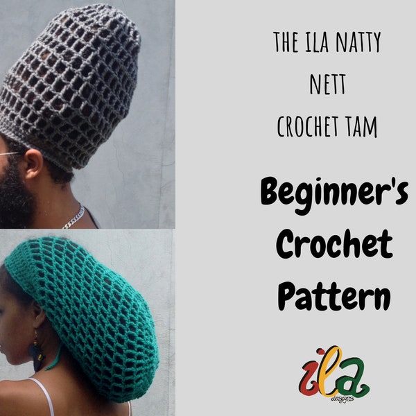 ILA Natty Nett Crochet Tam MOTIF pour chapeau rasta / bonnet / chapeau reggae / chapeau dreadlocks / modèle de chapeau rasta au crochet pour débutant