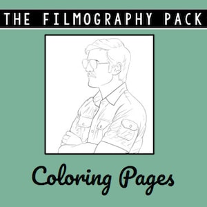 May include: A black and white line drawing of a man wearing sunglasses and a collared shirt. The image is titled "The Filmography Pack Coloring Pages".