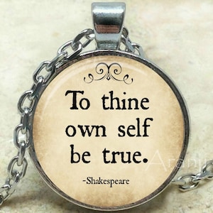 To thine own self be true pendant, Hamlet jewelry, Shakespeare necklace, Shakespeare, To thine own self be true necklace, Pendant #QT126P