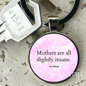 Mothers are all slightly insane keychain, key chain, key ring, key fob, mom, gift for mom, mother, gift for mother, mom keychain #QT110K