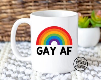 Gay AF, Gay Pride, Tumbler, Wine, Mug, FREE SHIP