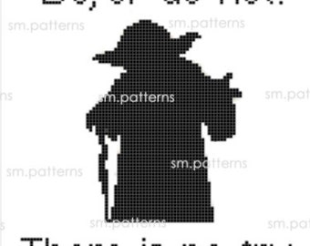 Star Wars Yoda "Do, or Do Not. There is No Try" - Cross Stitch Pattern Immediate Download