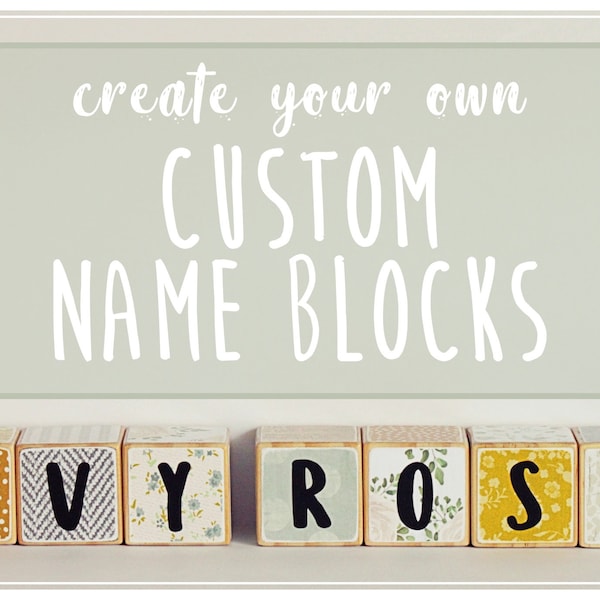 Custom Name Blocks // Wooden Name Blocks // Personalised Baby Gift