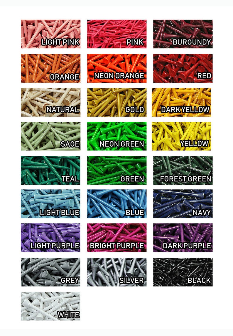 May include: A grid of golf tees in various colors, each labeled with its color name. Colors include light pink, pink, burgundy, orange, neon orange, red, natural, gold, dark yellow, sage, neon green, yellow, teal, green, forest green, light blue, blue, navy, light purple, bright purple, dark purple, grey, silver, black, and white.