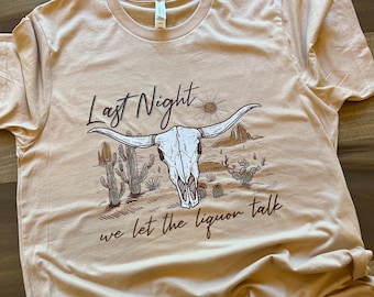 Last Night Morgan Wallen Tshirt | Morgan Wallen Tee | Country Song shirt