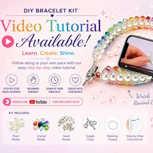 May include: DIY bracelet kit with video tutorial. The image shows a finished bracelet with pearl and crystal beads. The kit includes pearl beads, crystal beads, seed beads, a toggle clasp, beading thread, and step-by-step instructions.