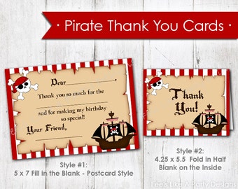 May include: Two printable pirate-themed thank you cards. The larger card is 5 x 7 inches and has a fill-in-the-blank style. The smaller card is 4.25 x 5.5 inches and folds in half. Both cards feature a pirate ship and skull and crossbones design.