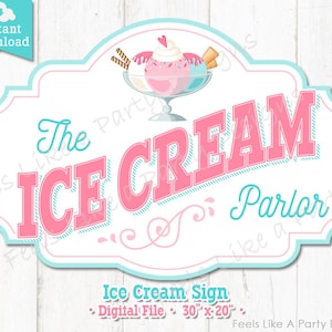 Blue and Pink Ice Cream Parlor Sign - DIY Instant Download, Ice Cream Party Sign, Ice Cream Sign, Ice Cream Sundae