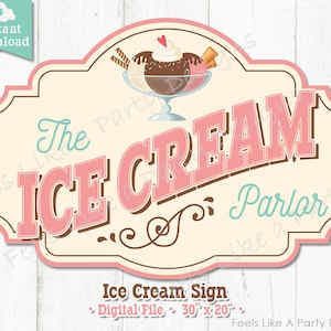 Ice Cream Parlor Sign - DIY Instant Download, Ice Cream Party Sign, Ice Cream Sign, Vintage Ice Cream Sign, Ice Cream Sundae