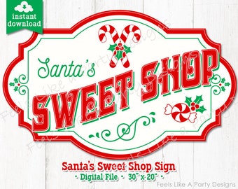 Santas Sweet Shop Sign - DIY Instant Download