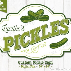 Custom Pickles Sign - Digital Download, DIY Printable Sign, Movie Party Sign, Carnival Sign, Carnival Booth Sign