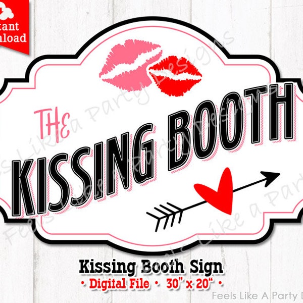 Kissing Booth Sign - DIY Instant Download, Carnival Sign, Valentine Sign, Wedding Sign, Kissing Booth Printable Sign