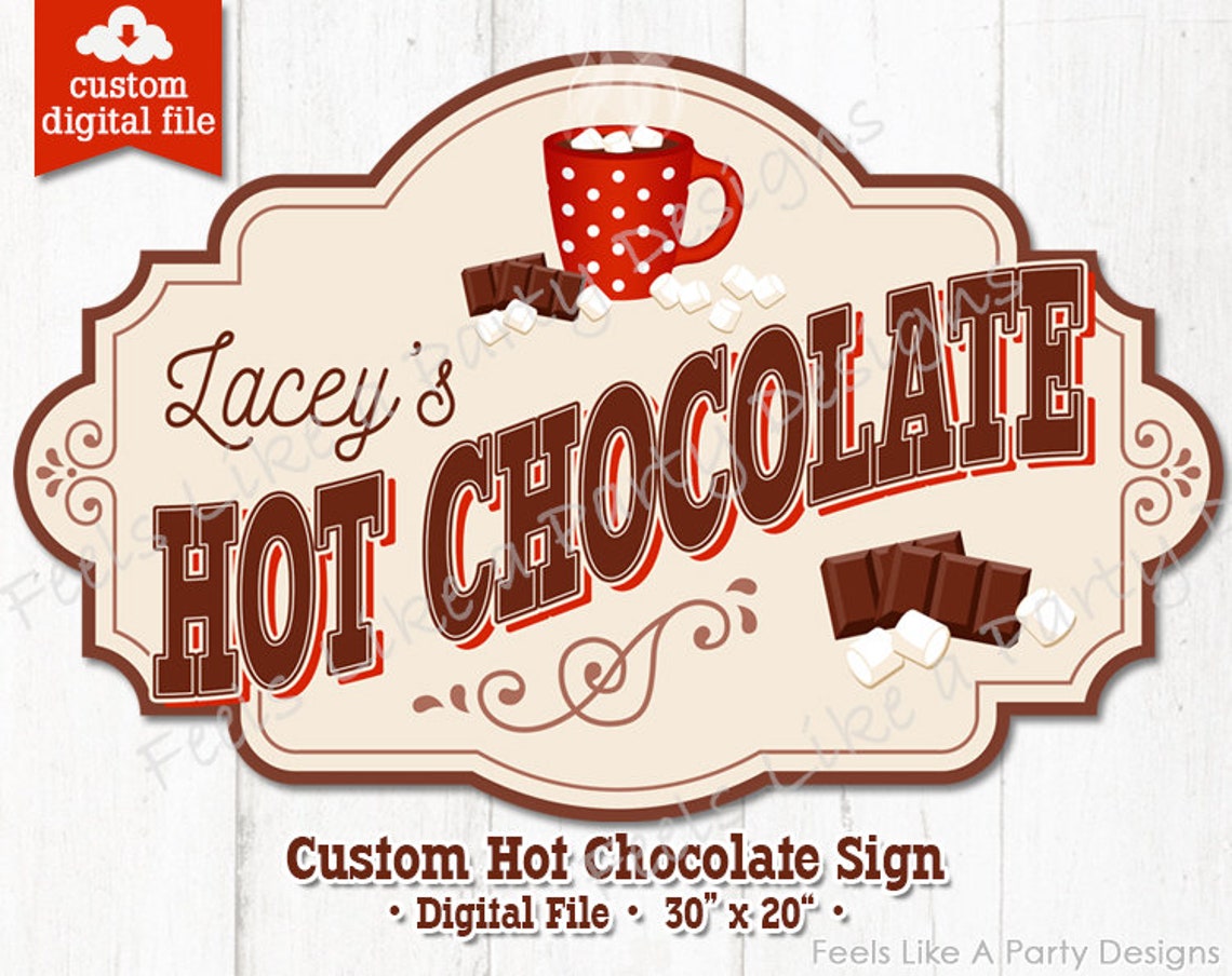 Custom Hot Chocolate Sign Digital Download DIY Printable | Etsy